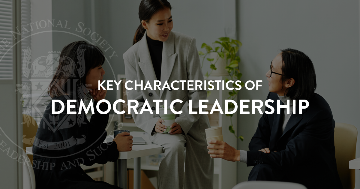 Key Characteristics Of Democratic Leadership